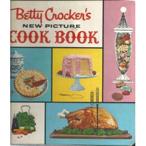Betty Crocker's New Picture Cookbook
